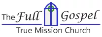 Full Gospel True Mission logo